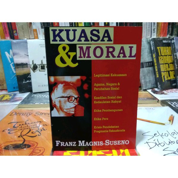 KUASA DAN MORAL franz magniz suzeno