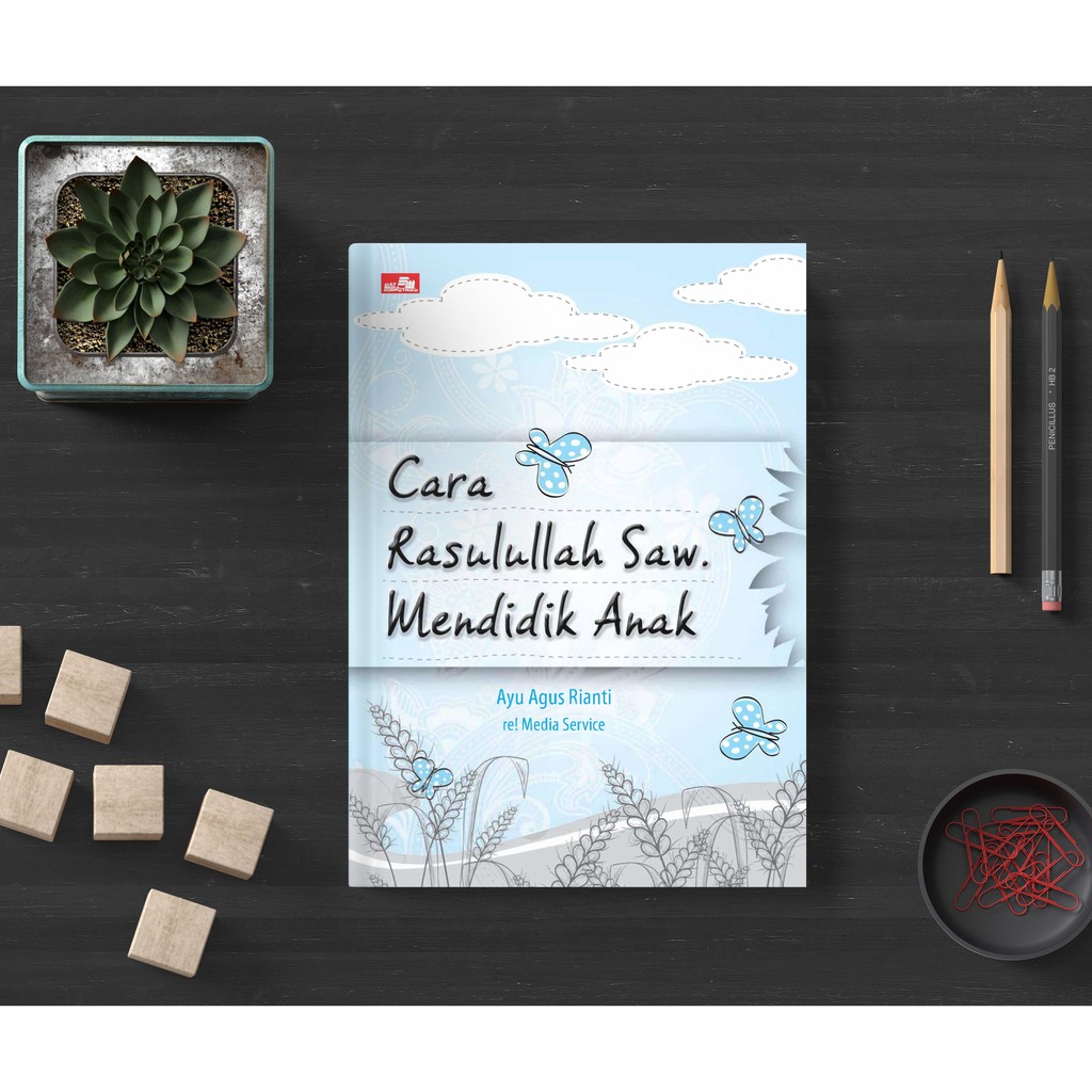 Cara Rasulullah Mendidik Anak