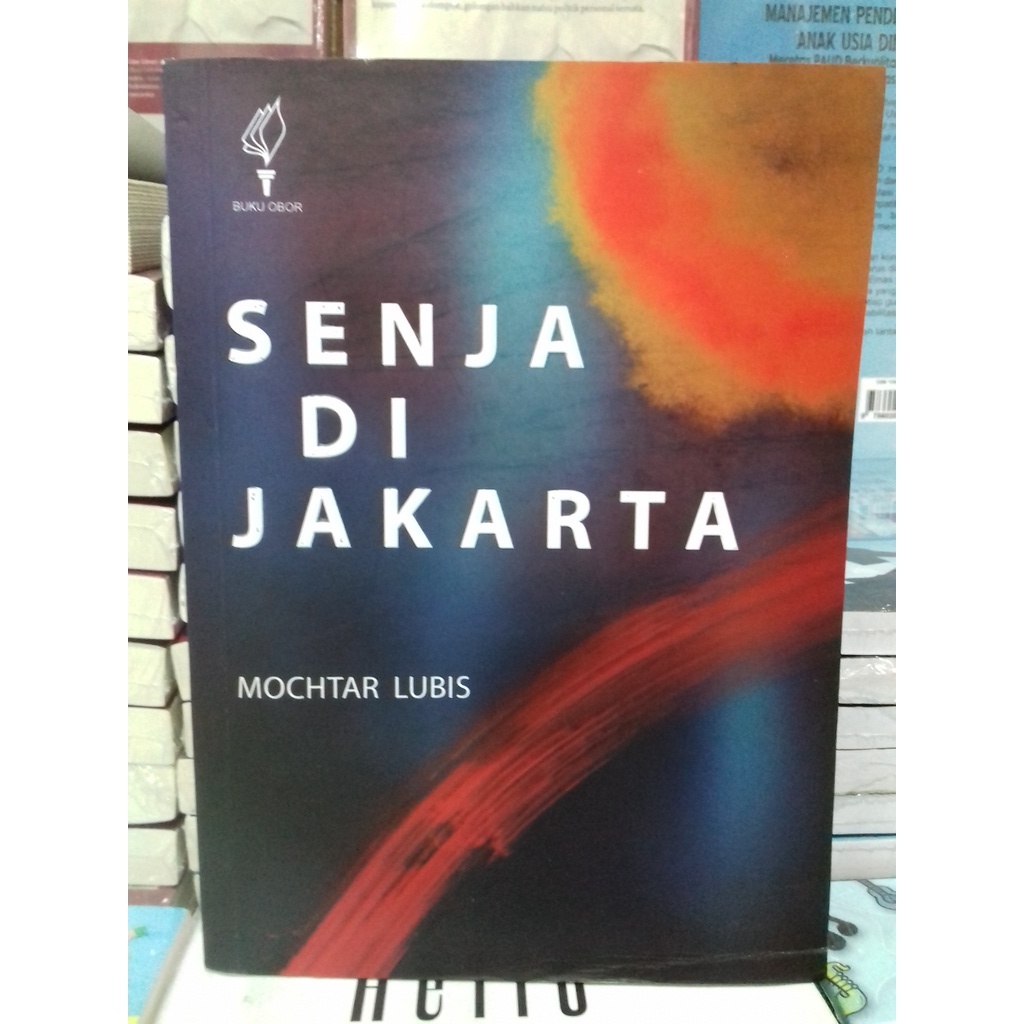 Senja di Jakarta - Mochtar Lubis