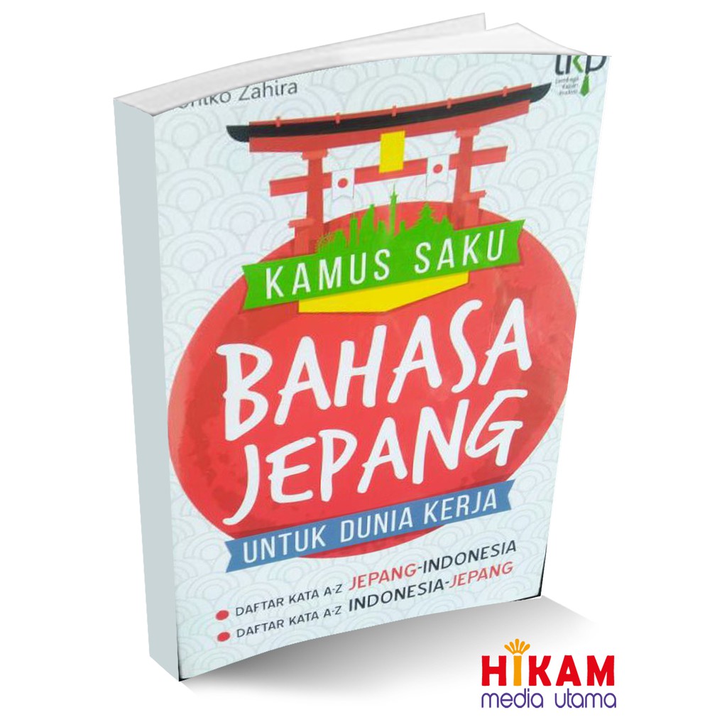 Kamus saku Bahasa Jepang untuk dunia kerja -  Lembaga Kajian Profesi