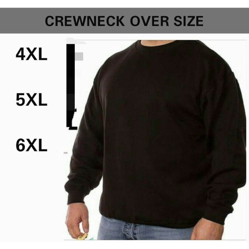 SWEATER CREWNECK JUMBO 4XL 5XL 6XL LD 170 CM/CREWNECK BIG SIZE