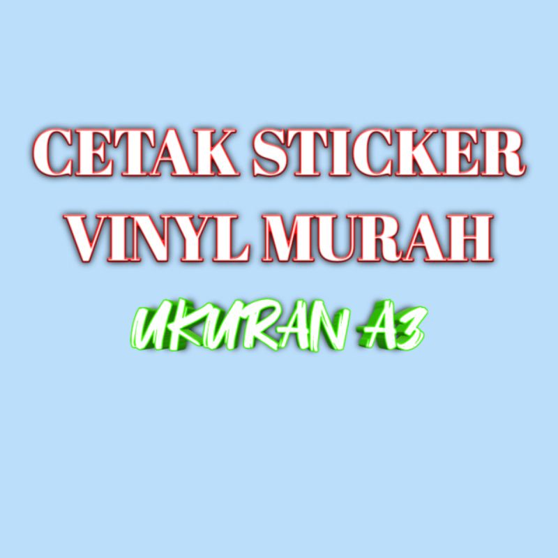 

CETAK STICKER VINYL GRAFTAC TERMURAH TAHAN AIR