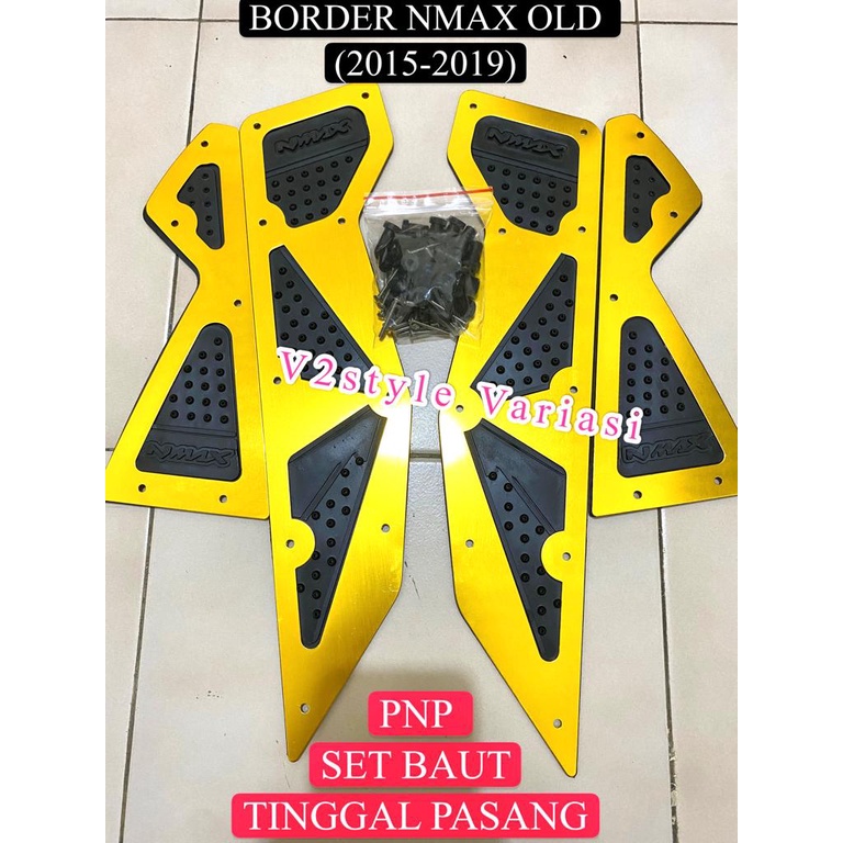 FULL SET BORDERS YAMAHA NMAX OLD KARET PIJAKAN KAKI + PLAT ALUMINIUM FULL CNC GOLD KARPET INJAKAN KAKI YAMAHA NMAX LAMA 2015 2016 2017 2018 2019 SET BAUT BOSHIONG PNP VARIASI TATAKAN ALAS KAKI BAWAH OLD NMAX 155 BORDER PIJAKAN KARPET DEPAN BORDES