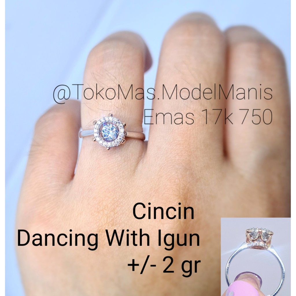 Cincin solitaire dancing stone with igun 750 kadar 17 K