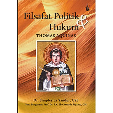 Filsafat Politik dan Hukum Thomas Aquinas