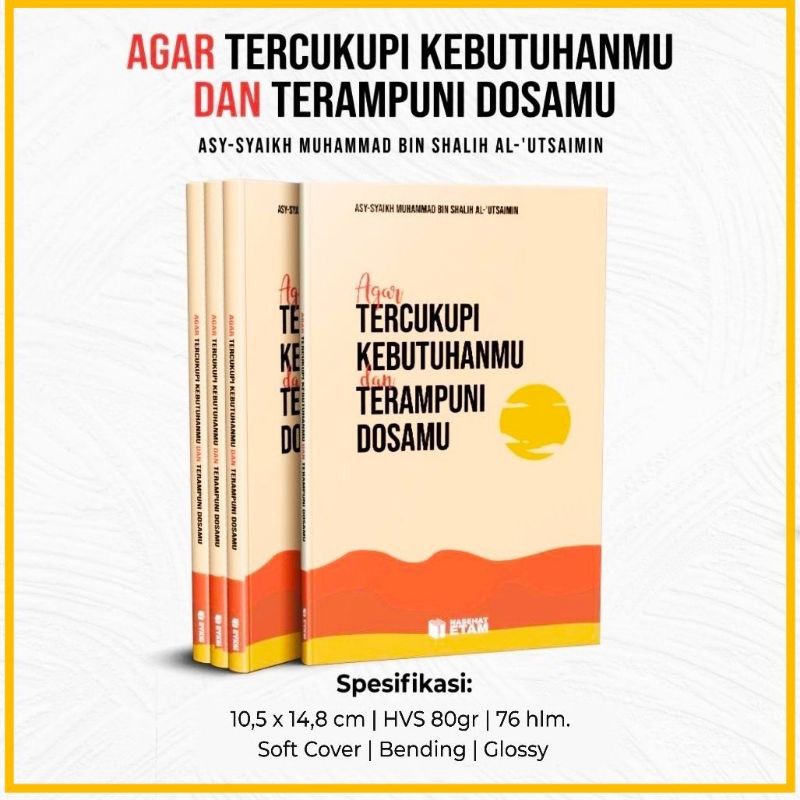 Agar Tercukupi Kebutuhanmu Dan Terampuni Dosamu