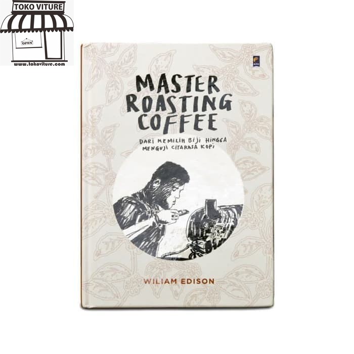 BUKU MASTER ROASTING COFFEE BY WILLIAM EDISON