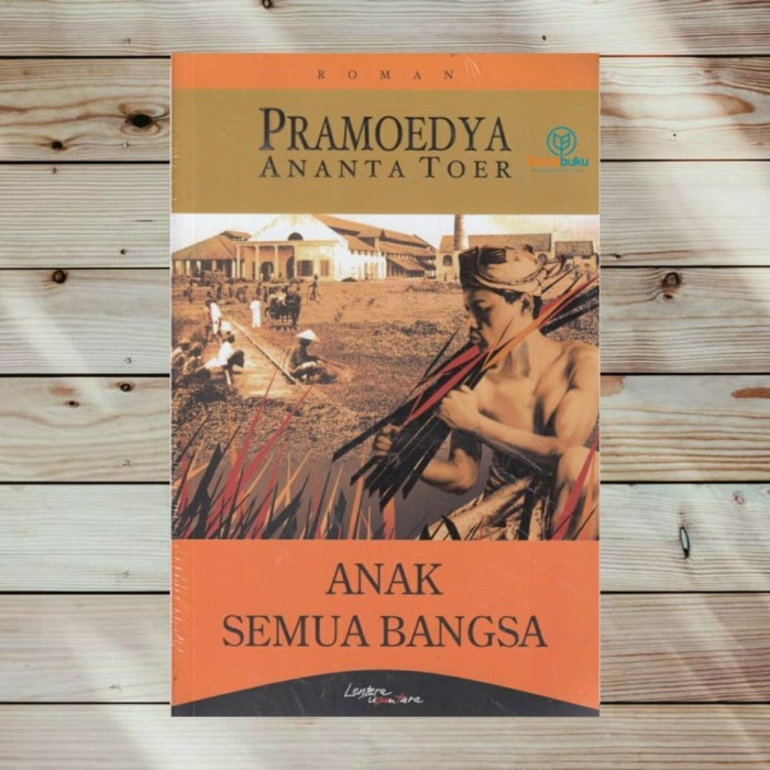 Anak Semua Bangsa - Pramoedya Ananta Toer