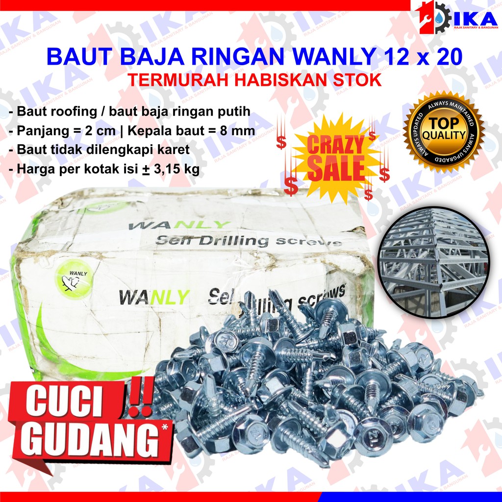 Cuci Gudang Baut Baja Ringan Baut Roofing wanly 10X19 Harga per kotak