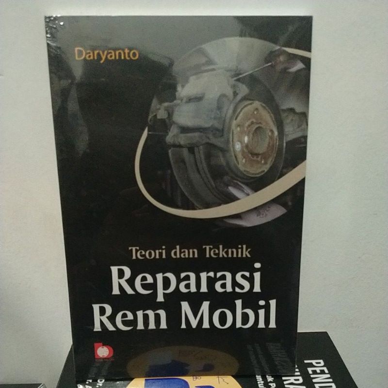 

Teori dan Teknik Reparasi Rem Mobil