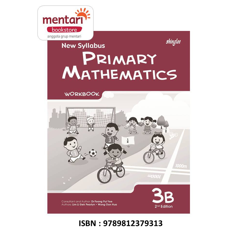 New Syllabus Primary Mathematics Workbook | Buku Pelajaran Matematika SD-3B