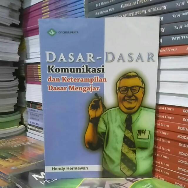 Jual BUKU DASAR-DASAR KOMUNIKASI DAN KETERAMPILAN DASAR MENGAJAR ...