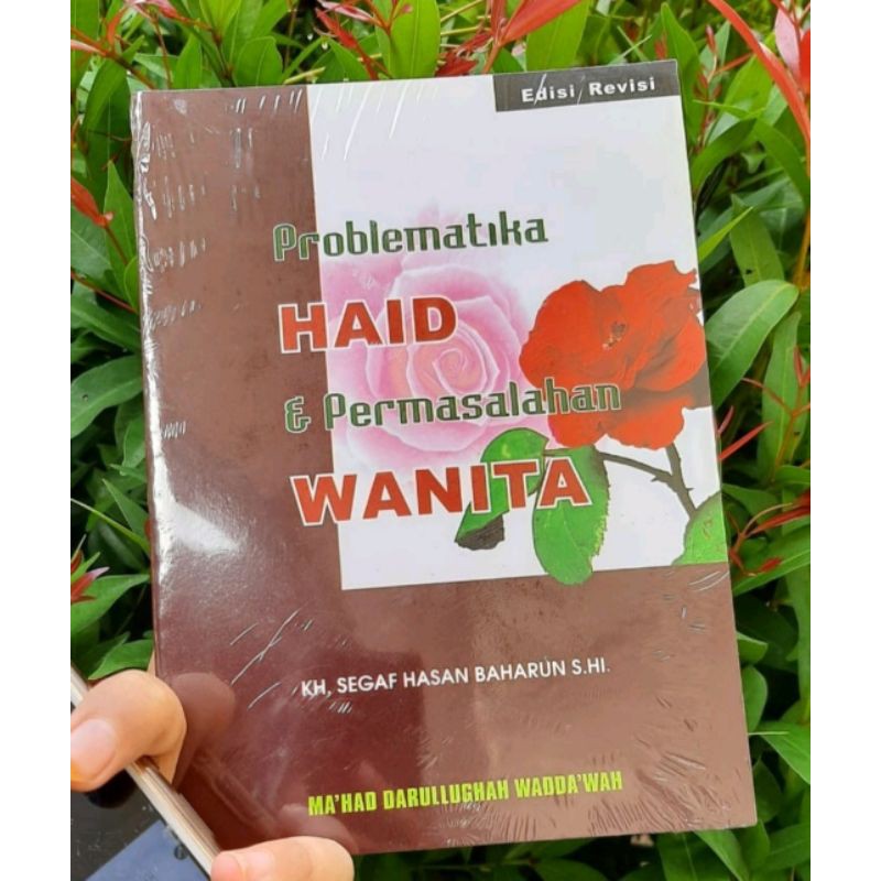 Buku Problematika Haid & Permasalahan Wanita Fiqih Perempuan oleh Habib Segaf Hasan Baharun Dalwa