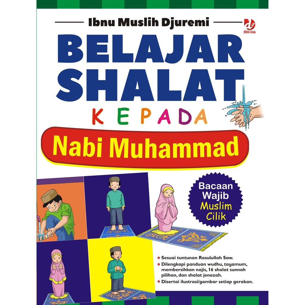 

Buku Belajar Shalat Kepada Nabi Muammad - DIVA Press