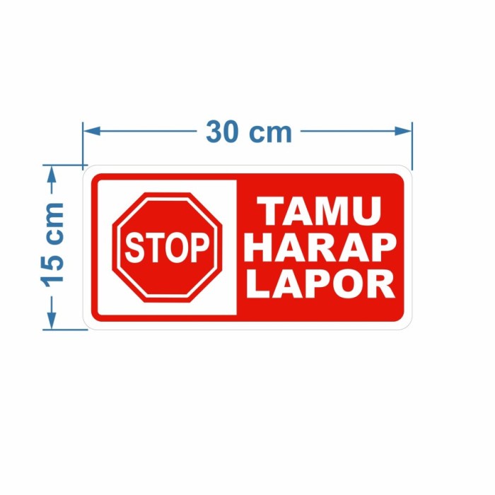 

sign Rambu Akrilik Tamu Harap Lapor 30cm x 15cm Acrylic 2mm