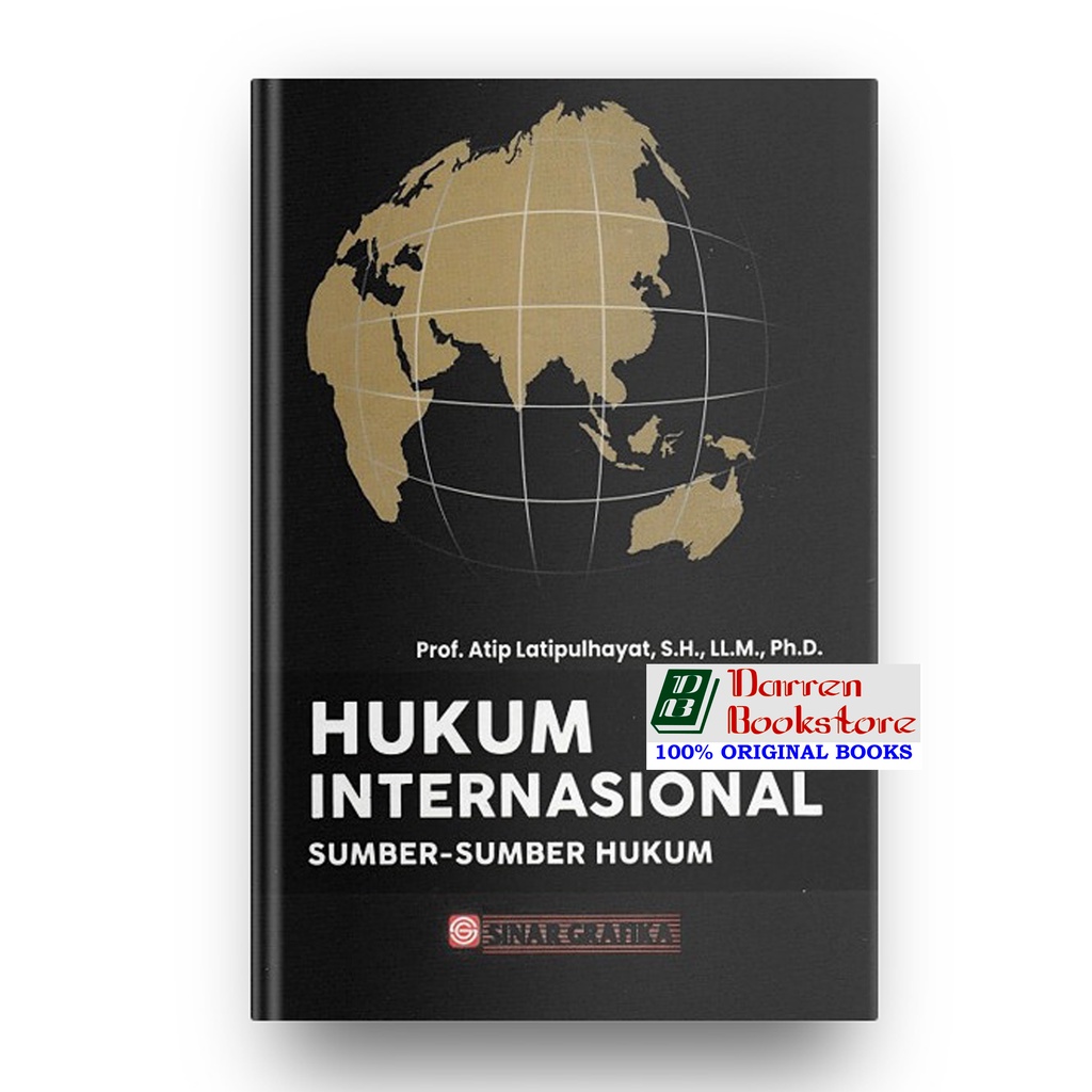 Hukum Internasional : Sumber - Sumber Hukum Islam - Prof. Atip Latipulhayat, S.H., LL.M., Ph.D - ORI