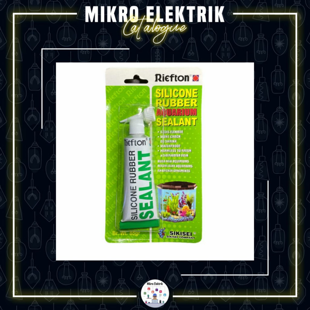 Lem Silicone Sealant / Lem Kaca / Lem Akuarium Riefton Besar 85 Gr