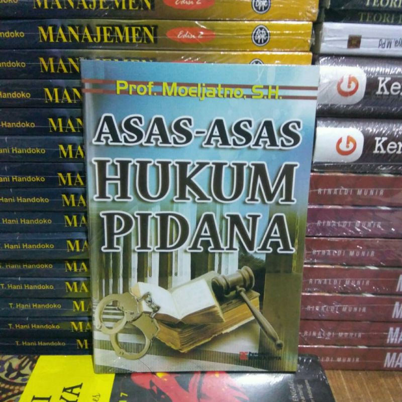 Buku asas asas hukum pidana karangan prof moeljatno-1