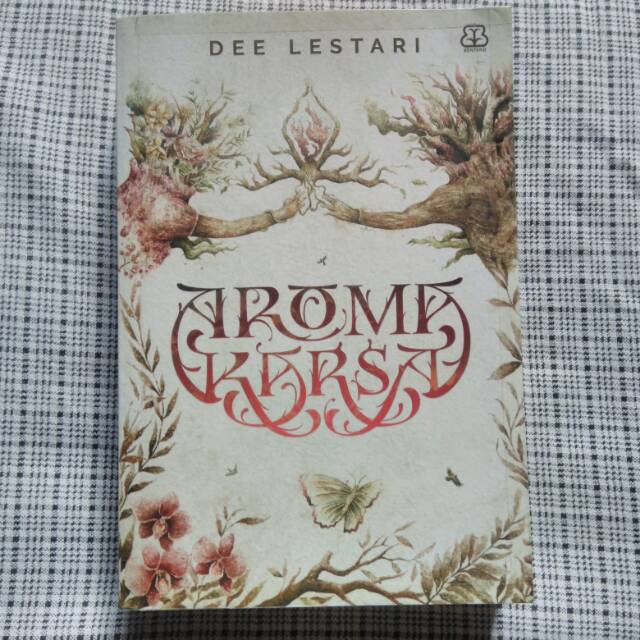 Novel Aroma Karsa (TTD) oleh Dee Lestari