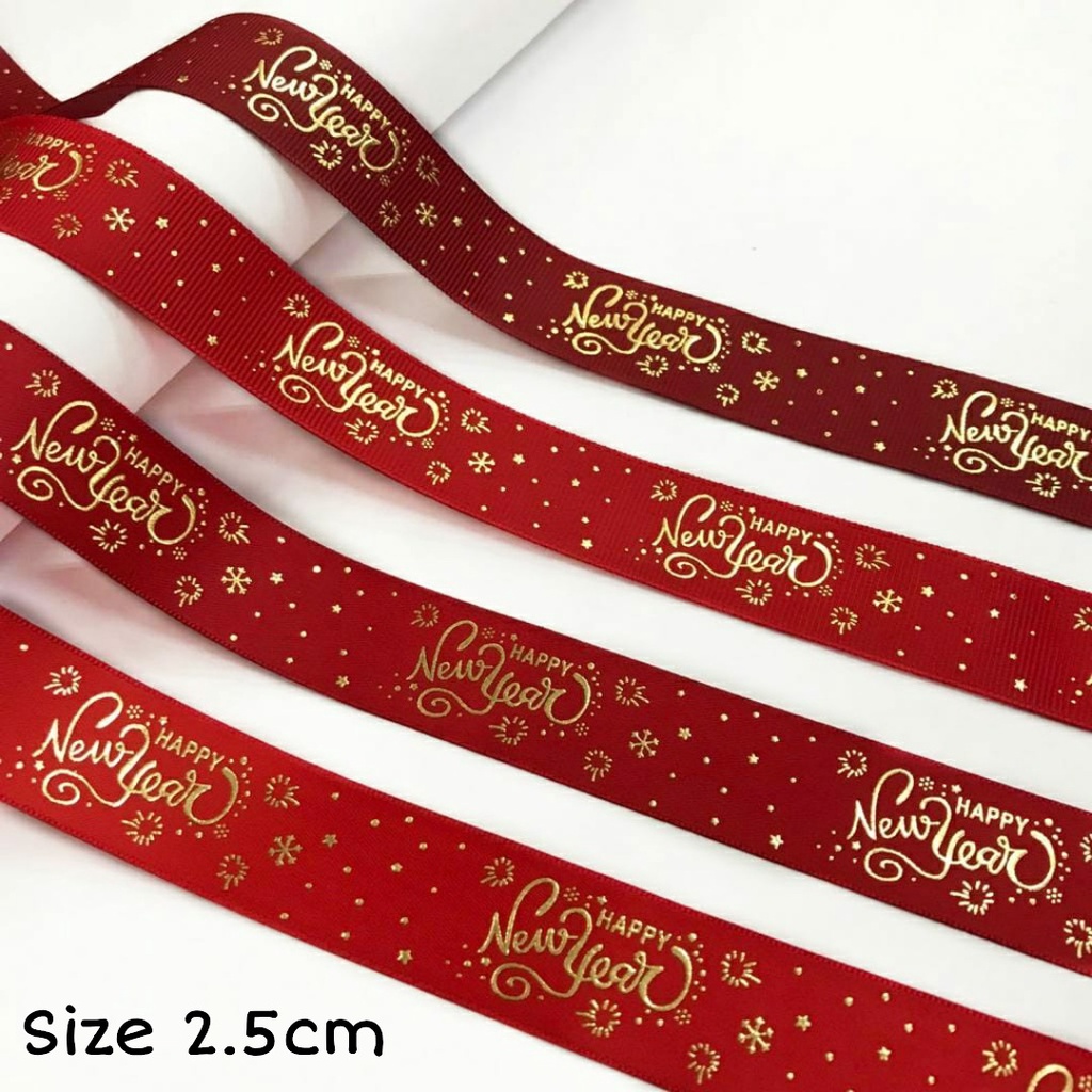 1 YARD - 2.5 CM PITA IMLEK| HAPPY NEW YEAR | PITA KADO HAMPERS GROSGRAIN DOUBLE SATIN