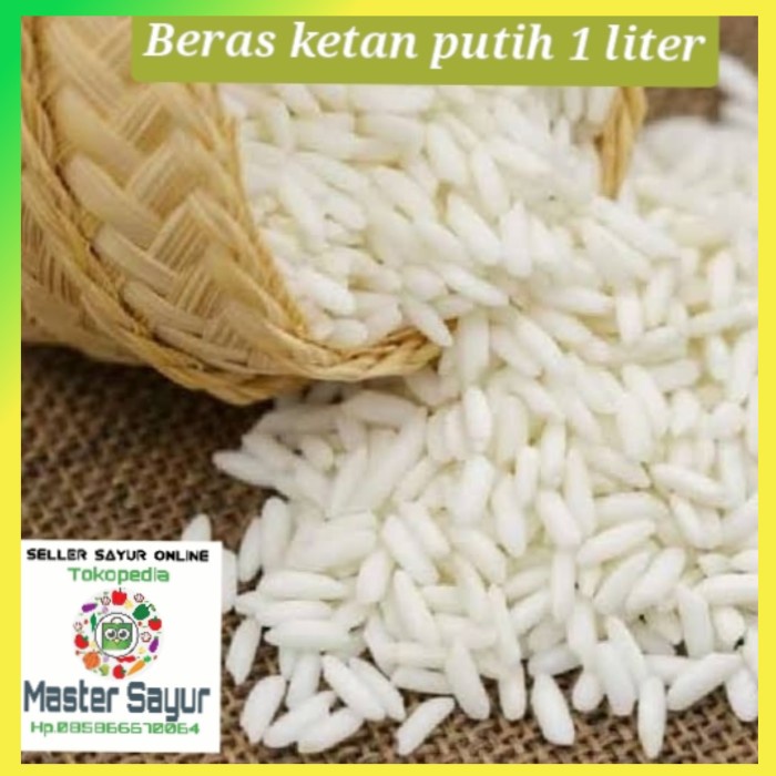 

KETAN-BERAS- BERAS KETAN PUTIH 1 LITER -BERAS-KETAN.