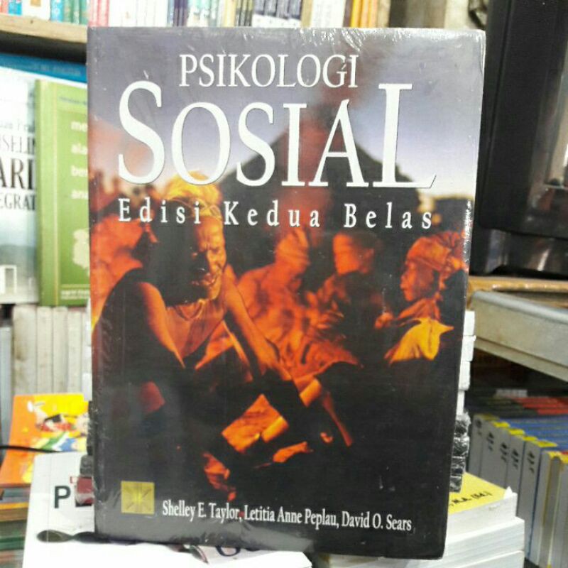 PSIKOLOGI SOSIAL ( Edisi Kedua Belas )