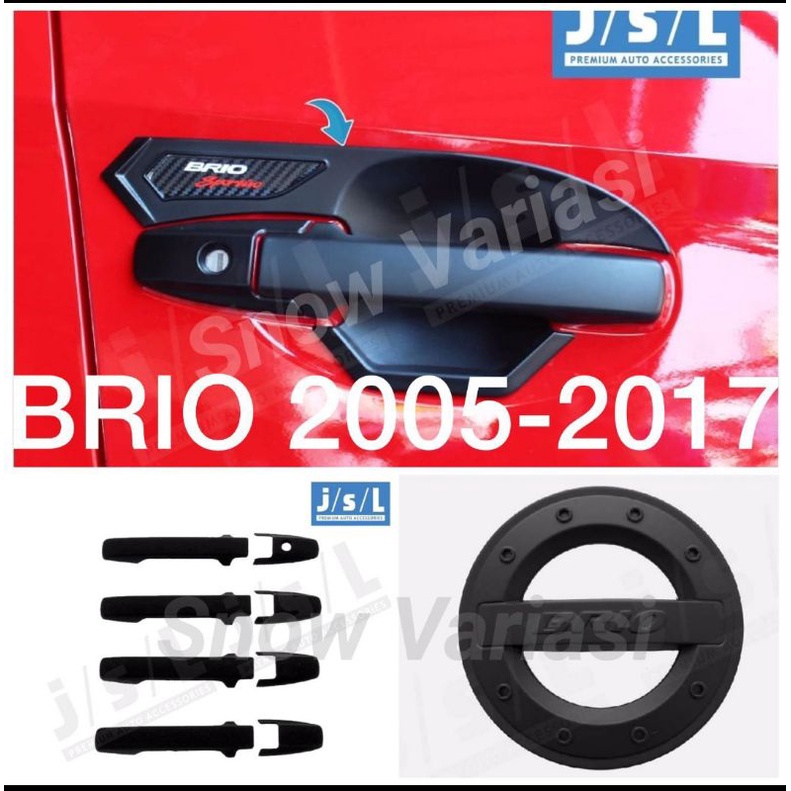 Paket outer handle tank cover brio 2005 2007 jsl hitam chrome