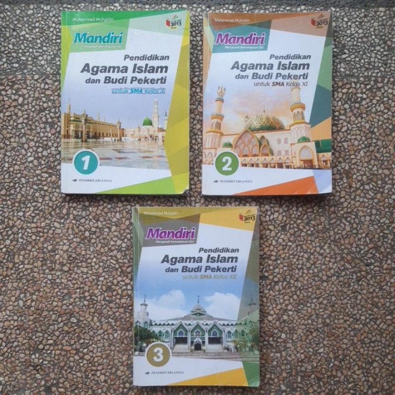 buku mandiri Pai. Pendidikan Agama Islam dan Budi Pekerti Sma kelas 10.11.12 revisi kurikulum 13