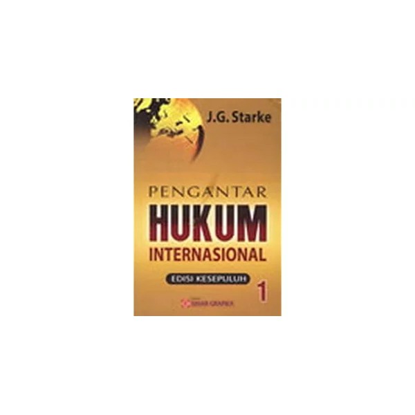 Pengantar Hukum Internasional 1 J.G. Starke