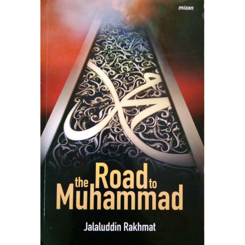 THE ROAD TO MUHAMMAD