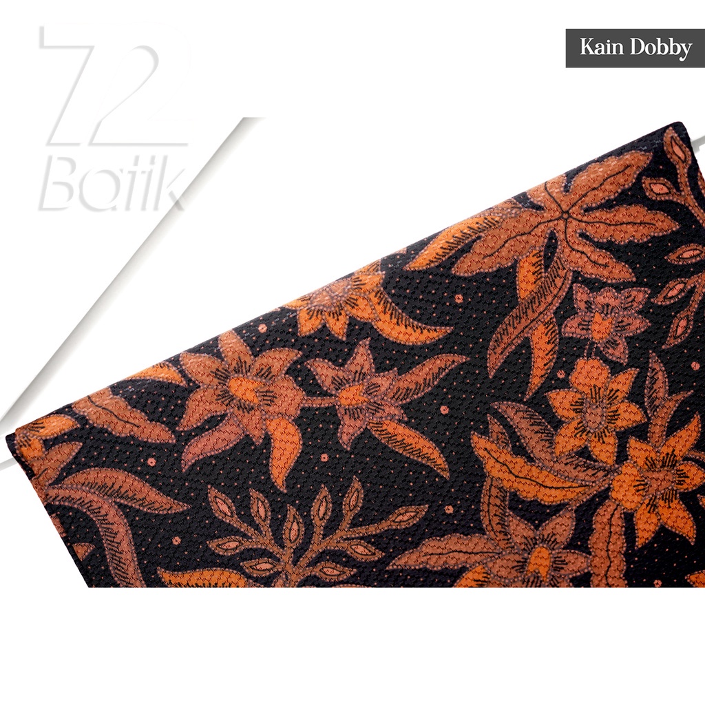 KAIN BATIK PREMIUM Bahan Dobby Motif Kembang Alas Warna Hitam Orange Coklat 725638 Cap 72 Jarik Jarit Samping Kebat Panjang Batik Dobby Modern Premium Bahan Seragam Batik Pernikahan Kantor Keluarga Murah Kamen Jadi Batik Bali Lembaran