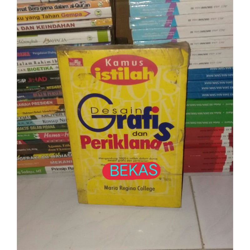 

Kamus Istilah Desain Grafis dan Periklanan - Maria Regina College - Elex Media - Original