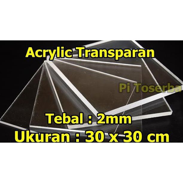 

Sale Acrylic Transparan 2Mm 30X30 Cm Akrilik Bening Transparant Juara