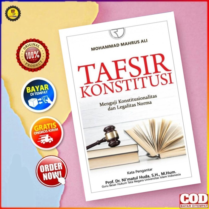 Tafsir Konstitusi – Mohammad Mahrus Ali