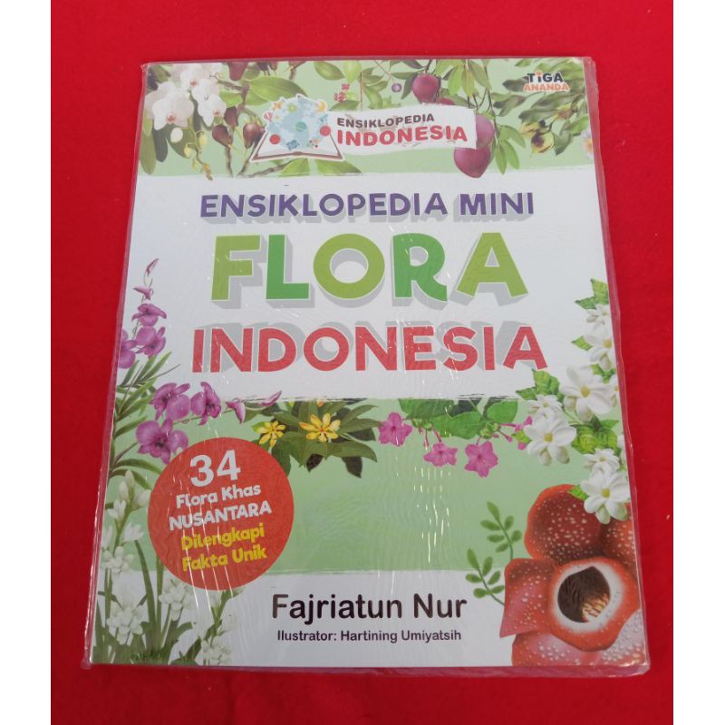 Jual Tiga Ananda Seri Ensiklopedia Indonesia Ensiklopedia Mini Flora ...