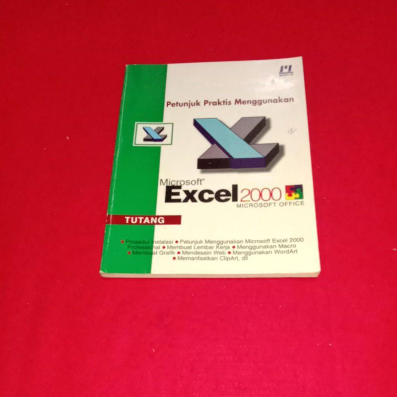 Jual BUKU PETUNJUK PRAKTIS MENGGUNAKAN MICROSOFT EXCEL 2000 TUTANG ...