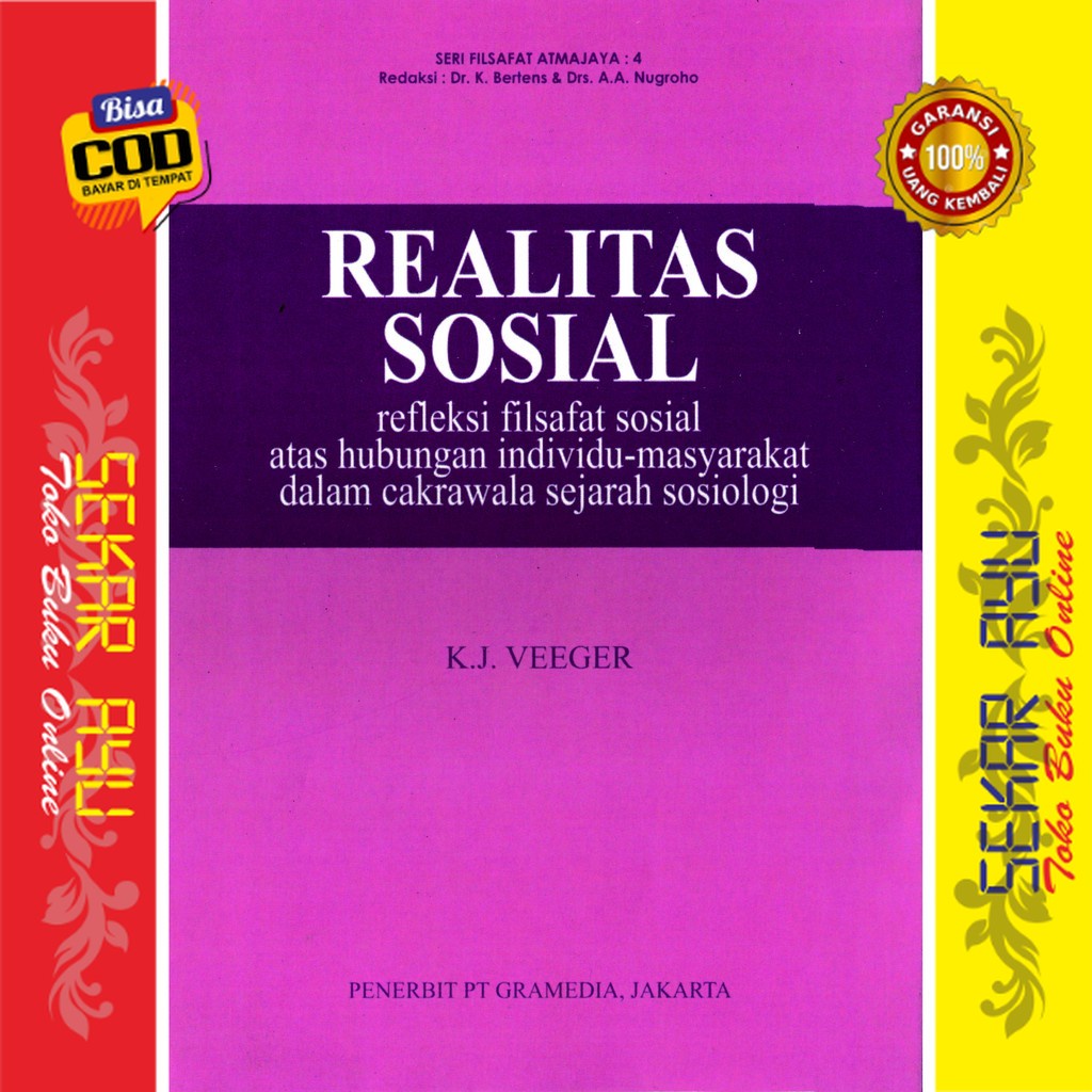 Buku Realitas Sosial refleksi filsafat sosial atas hubungan individu-masyarakat K J Veeger