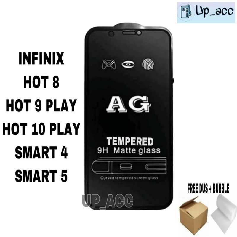 INFINIX HOT 8 / HOT 9 PLAY / HOT 10 PLAY / HOT 10S / SMART 4 / SMART 5 / SMART 6 / Tempered Anti Minyak / Tempered Glass Matte Glass Full / Anti Gores Kaca / Anti Glare 5D