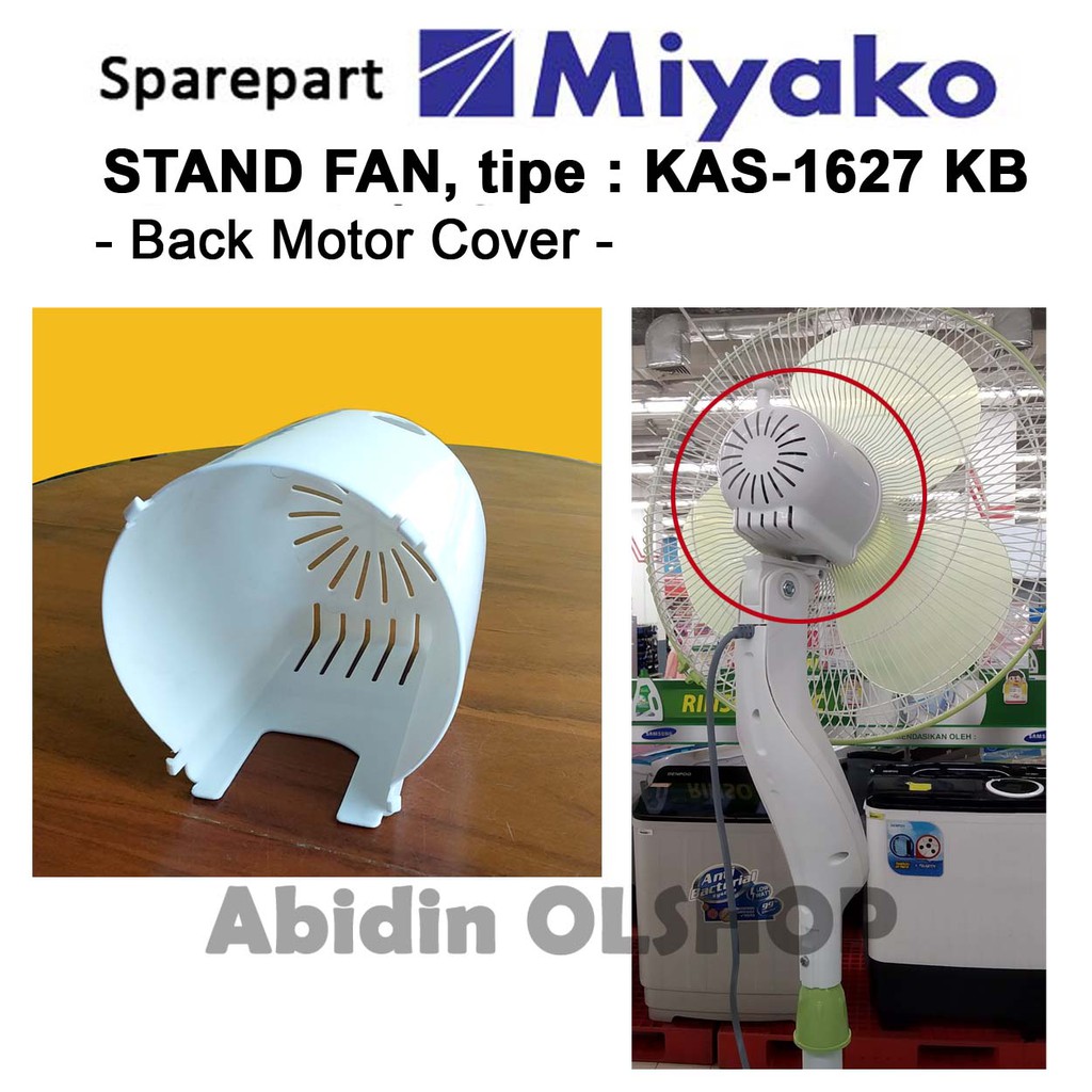 Spare part kipas angin MIYAKO Stand Fan tipe KAS-1627 KB - Back Cover Mesin