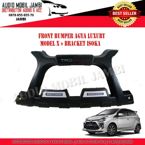 FRONT BUMPER AGYA AYLA LUXURY TRD MODEL X + BRACKET ISOKA PENGAMAN BUMPER DEPAN ACCESORIES BUMPER DE