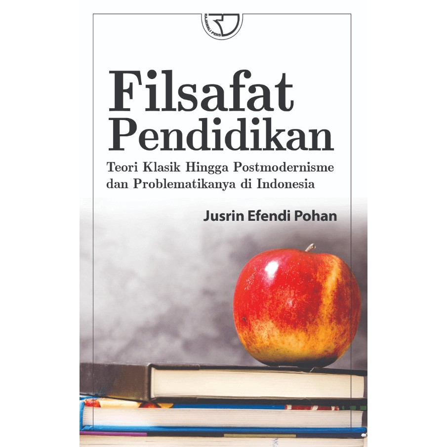 Buku Filsafat Pendidikan - Jusrin Efendi - ORI