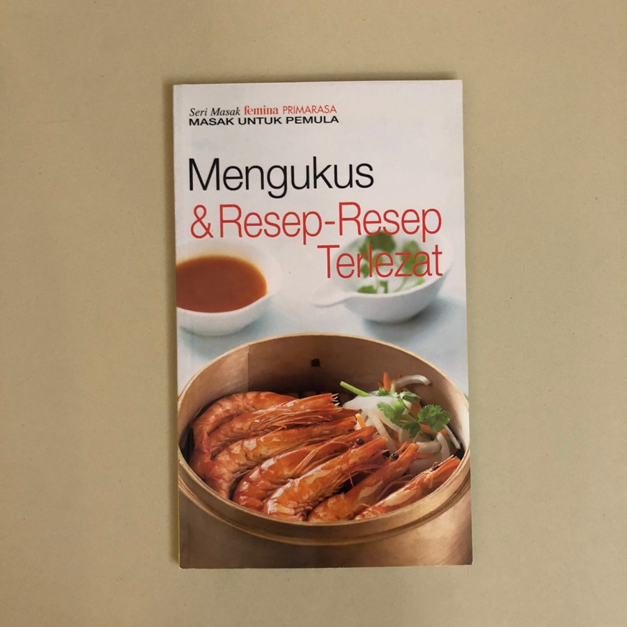 Buku Femina PRIMARASA - Mengukus & Resep - Resep Terlezat