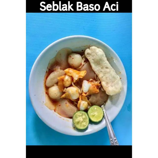 

SEBLAK BASO ACI