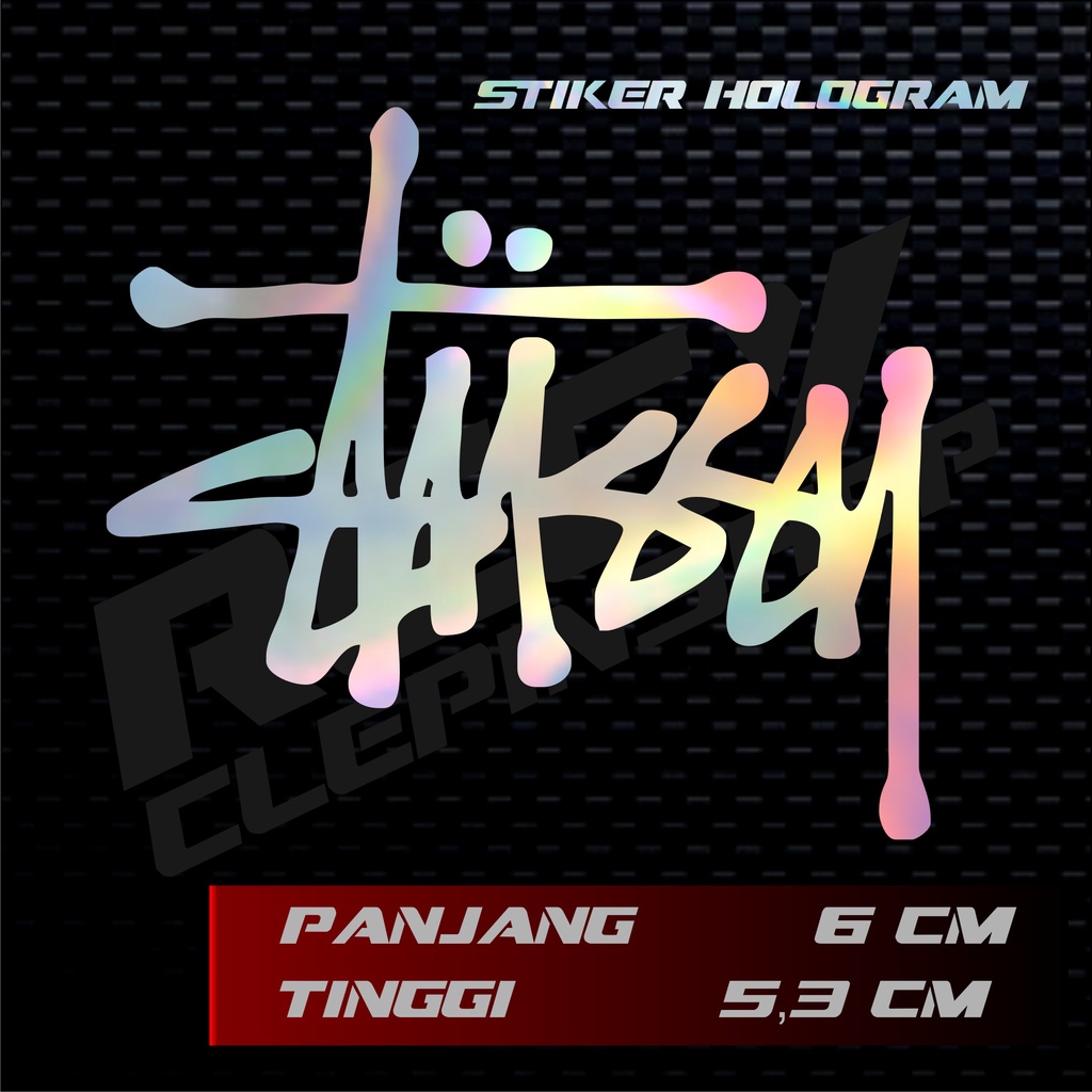 STIKER STUSSY HOLOGRAM / STICKER CUTING MOTOR dan MOBIL