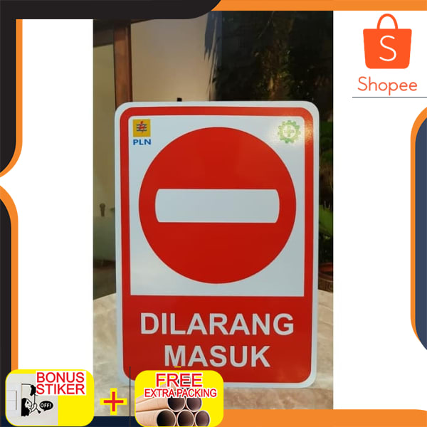 

RAMBU DILARANG MASUK Plat Aluminium 35 x 50 cm Keren
