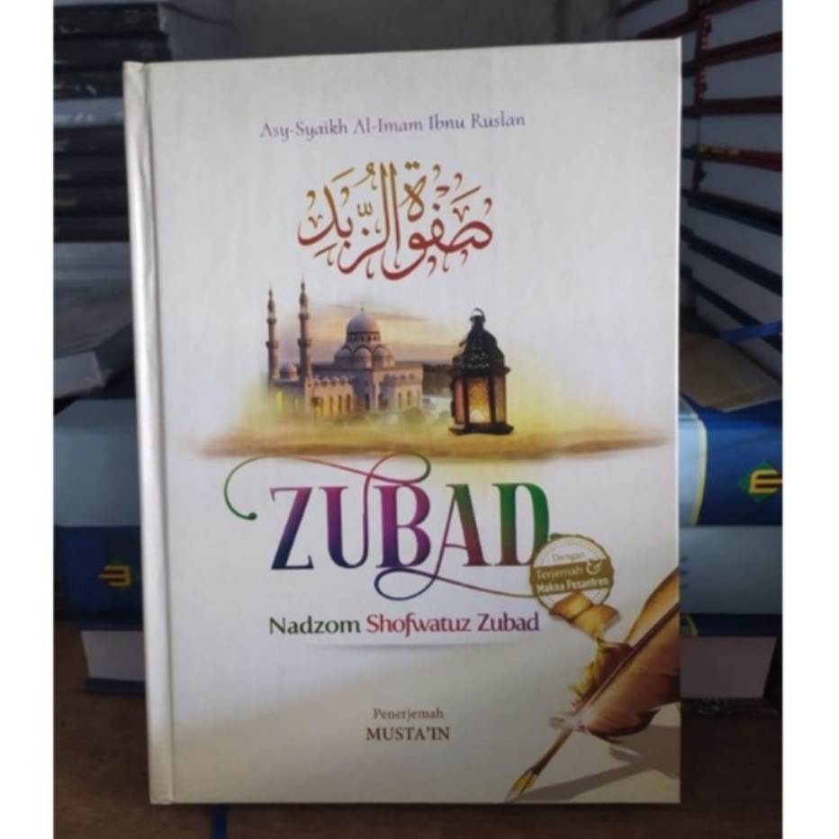 Terjemah Nadzom Shofwatuz Zubad - Zubad Dilengkapi Makna Pesantren