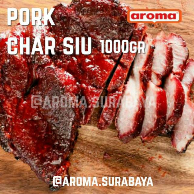 

AROMA Pork Cha Siu 1000gr 1kg ChaSiu Char Siu Charsiu Jasio Sioke Daging Babi NON-HALAL Meat Frozen