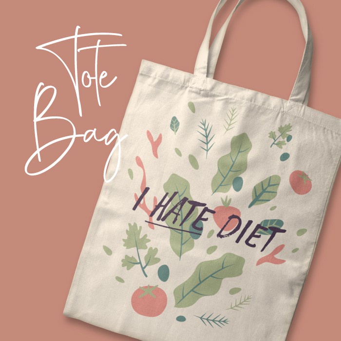 Terlaris Tote Bag I HATE DIET