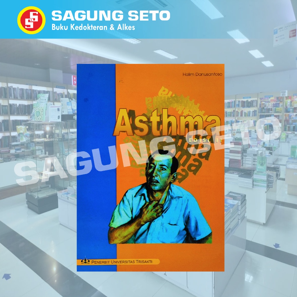BUKU ASTHMA ED.II - HALIM DANUSANTOSO (TRISAKTI)