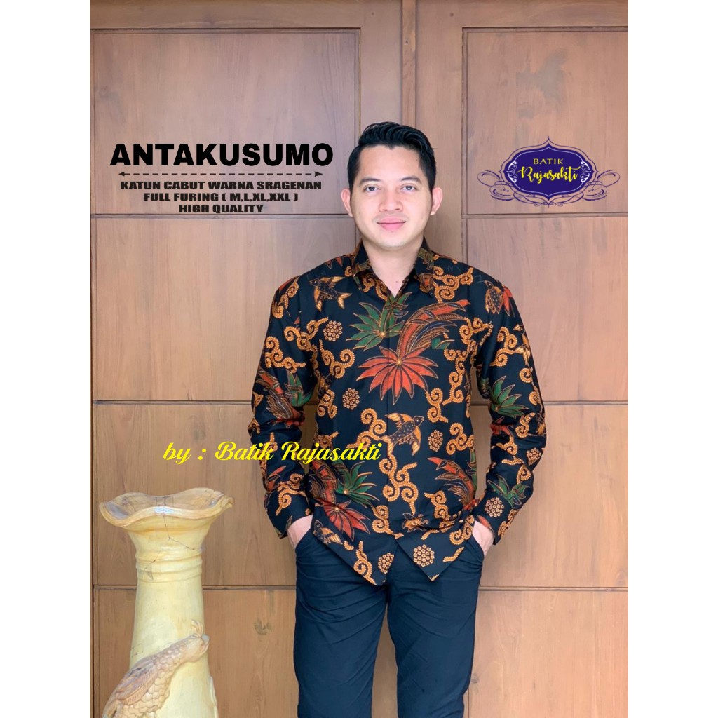 ANTAKUSUMA RAJASAKTI KEMEJA BATIK SOLO PRIA LENGAN PANJANG LAPIS FURING ATASAN BATIK PREMIUM MODERN KATUN HALUS BAHUWIRYA  BANAMITRA BANAMITRA PUTIH BANGSAWAN BAYU PUTRA BERLIAN BIRU BHARATAYUDA BIMASENA BIRENDRA BIRU INDAH BRAHMAKERTA BRAHMAKERTA MERAH